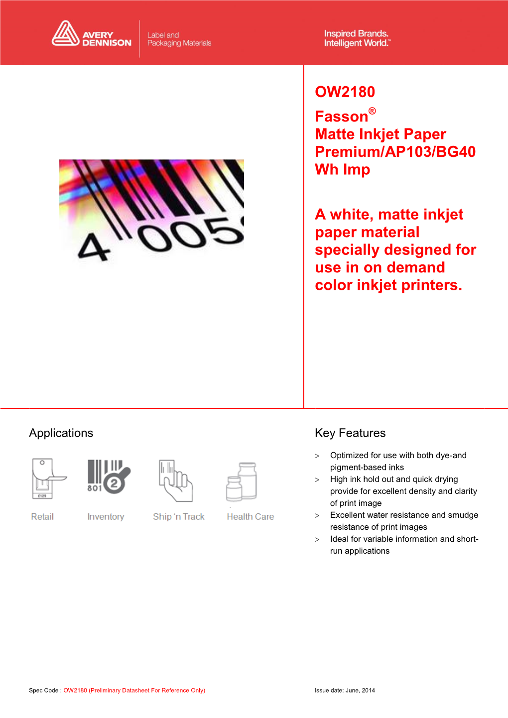 OW2180 Fasson Matte Inkjet Paper Premium/AP103/BG40 Wh Imp A
