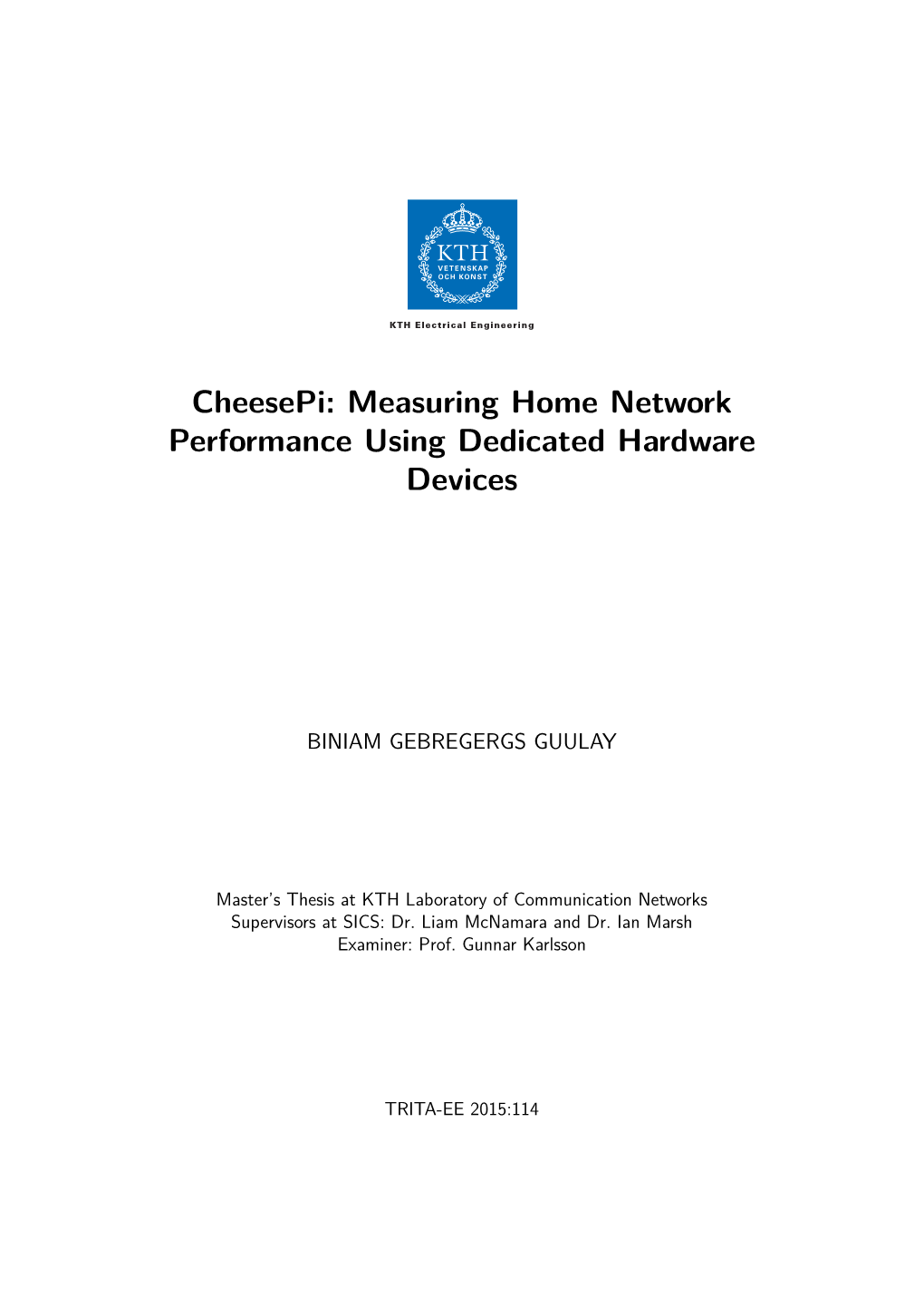 Measuring Home Network Performance Using Dedicated Hardware Devices
