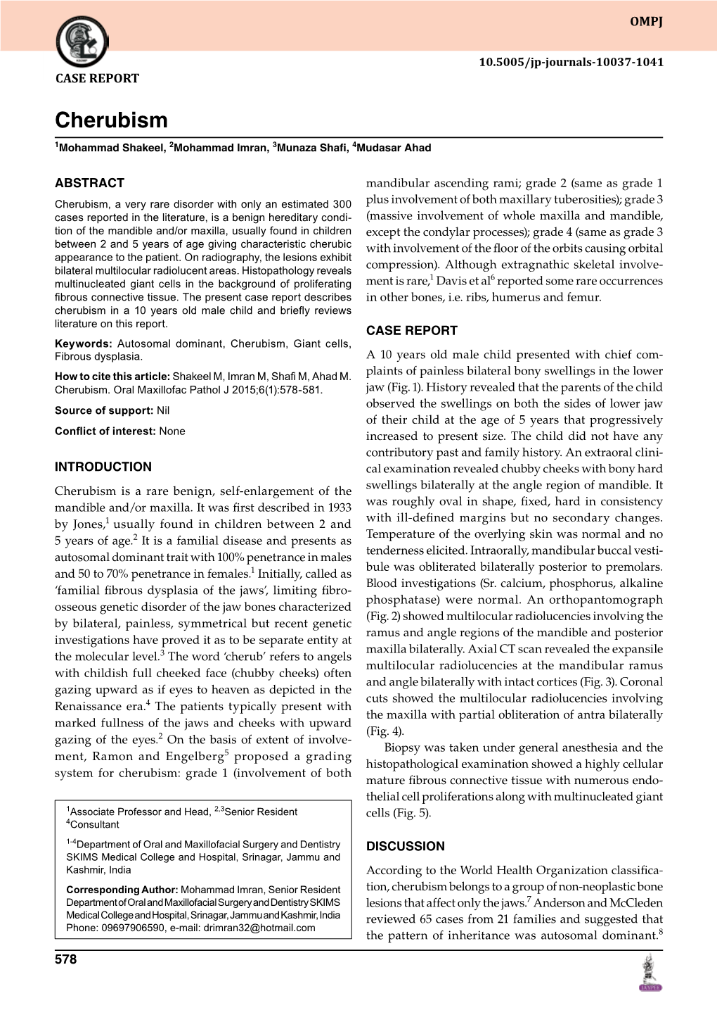 Cherubism 1Mohammad Shakeel, 2Mohammad Imran, 3Munaza Shafi,4 Mudasar Ahad