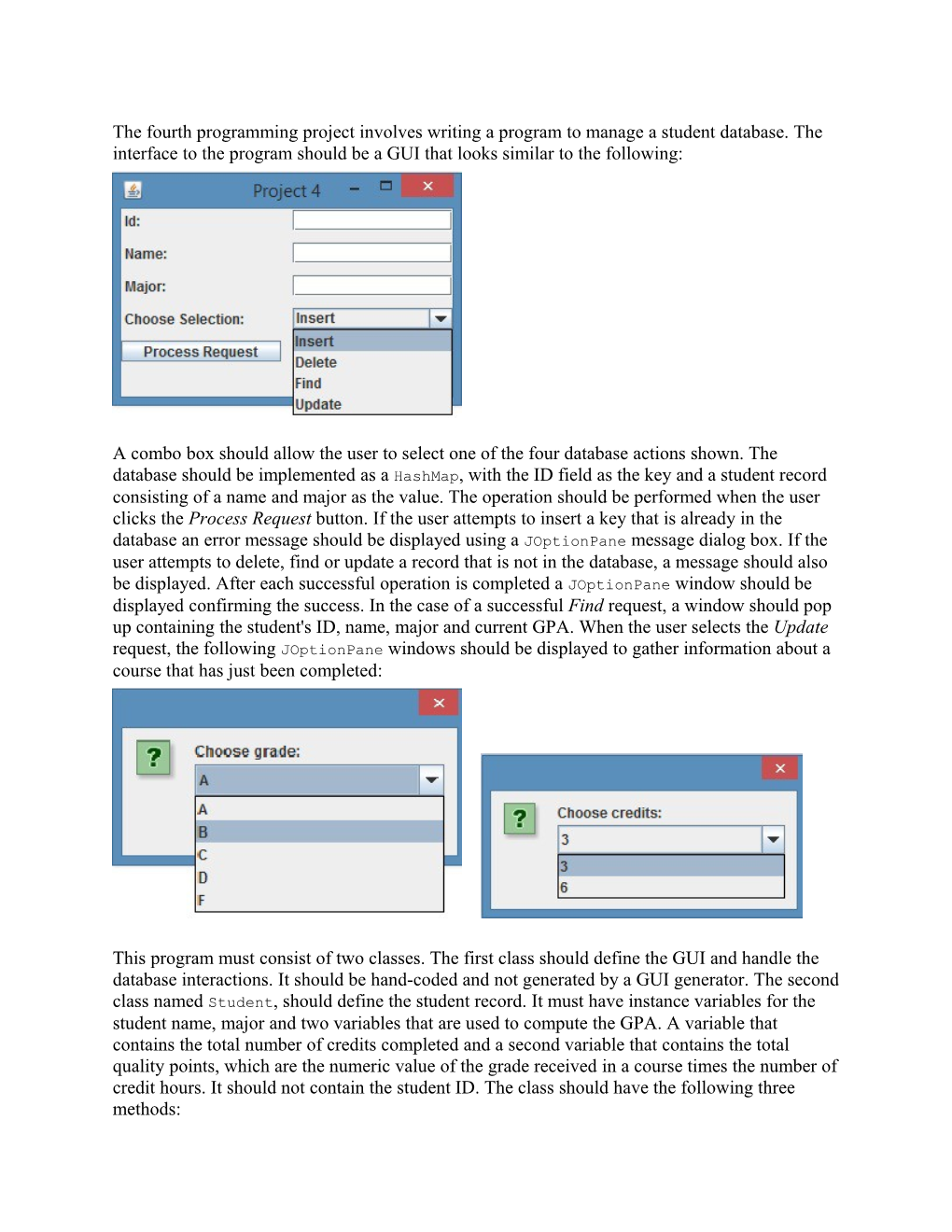 The Fourth Programming Project Involves Writing a Program to Manage a Student Database