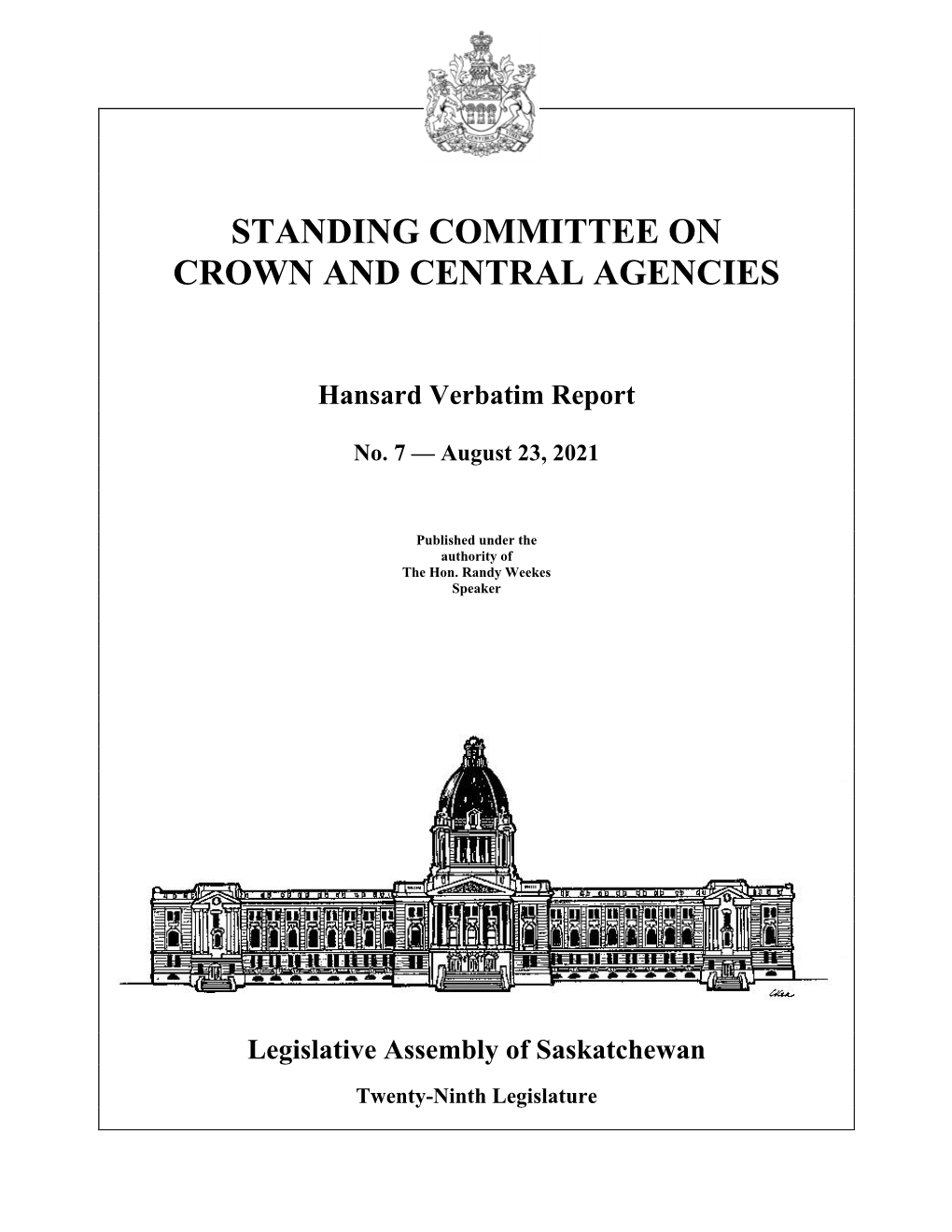 August 23, 2021 Crown and Central Agencies Committee 69