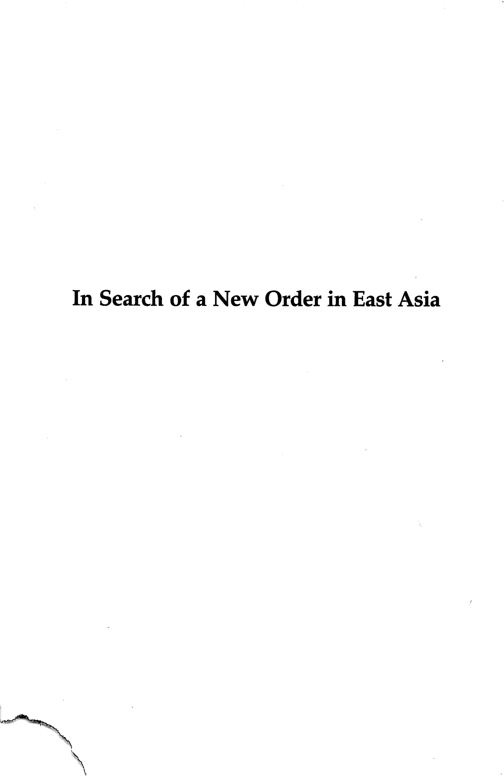 In Search of a New Order in East Asia to the Memory of Georgi Fjodorovitch Kim