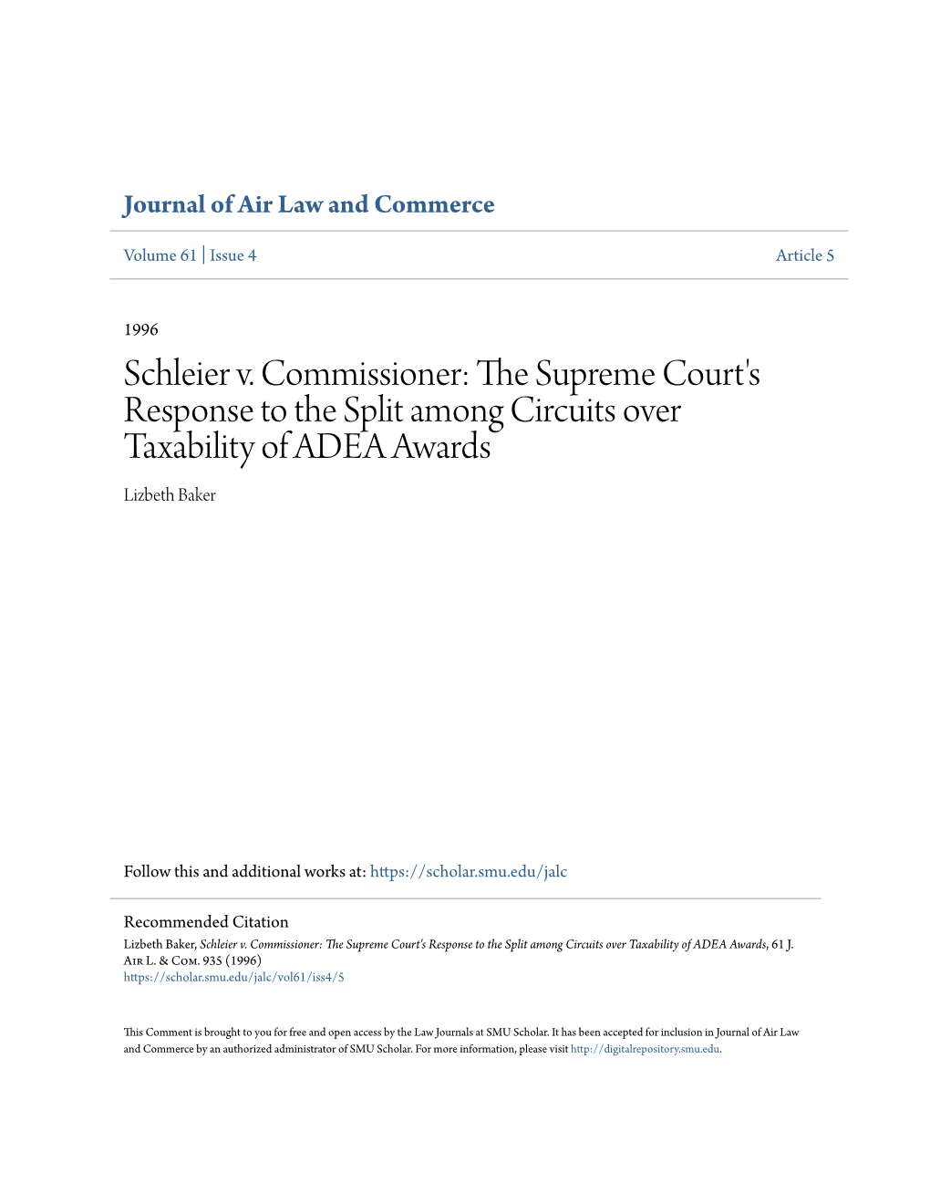 Schleier V. Commissioner: the Uprs Eme Court's Response to the Split Among Circuits Over Taxability of ADEA Awards Lizbeth Baker