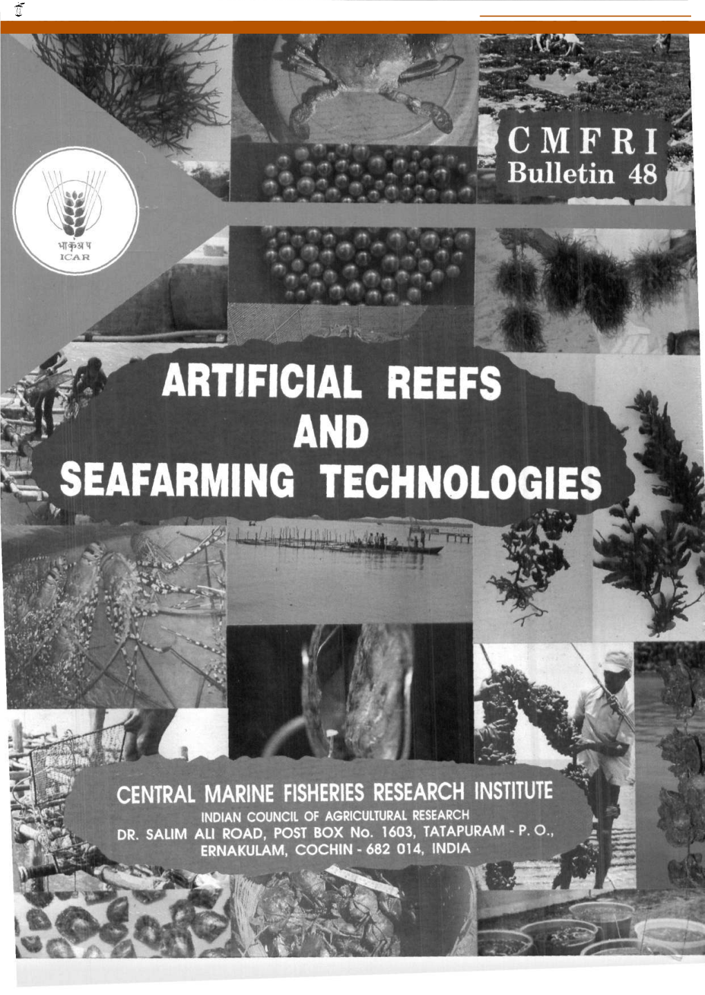 Artificial Reefs and Seafarming Technologies