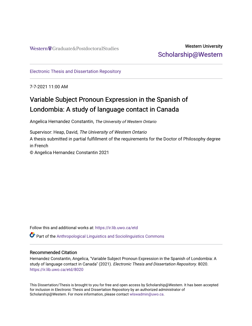 Variable Subject Pronoun Expression in the Spanish of Londombia: a Study of Language Contact in Canada