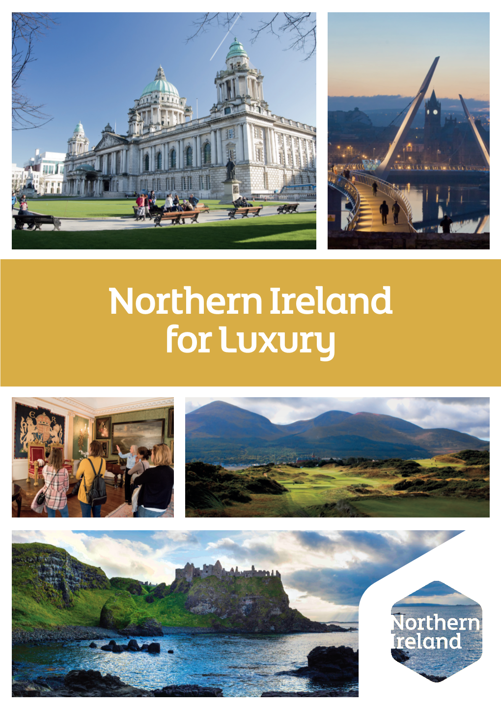 Northern Ireland for Luxury Luxury Itineraries