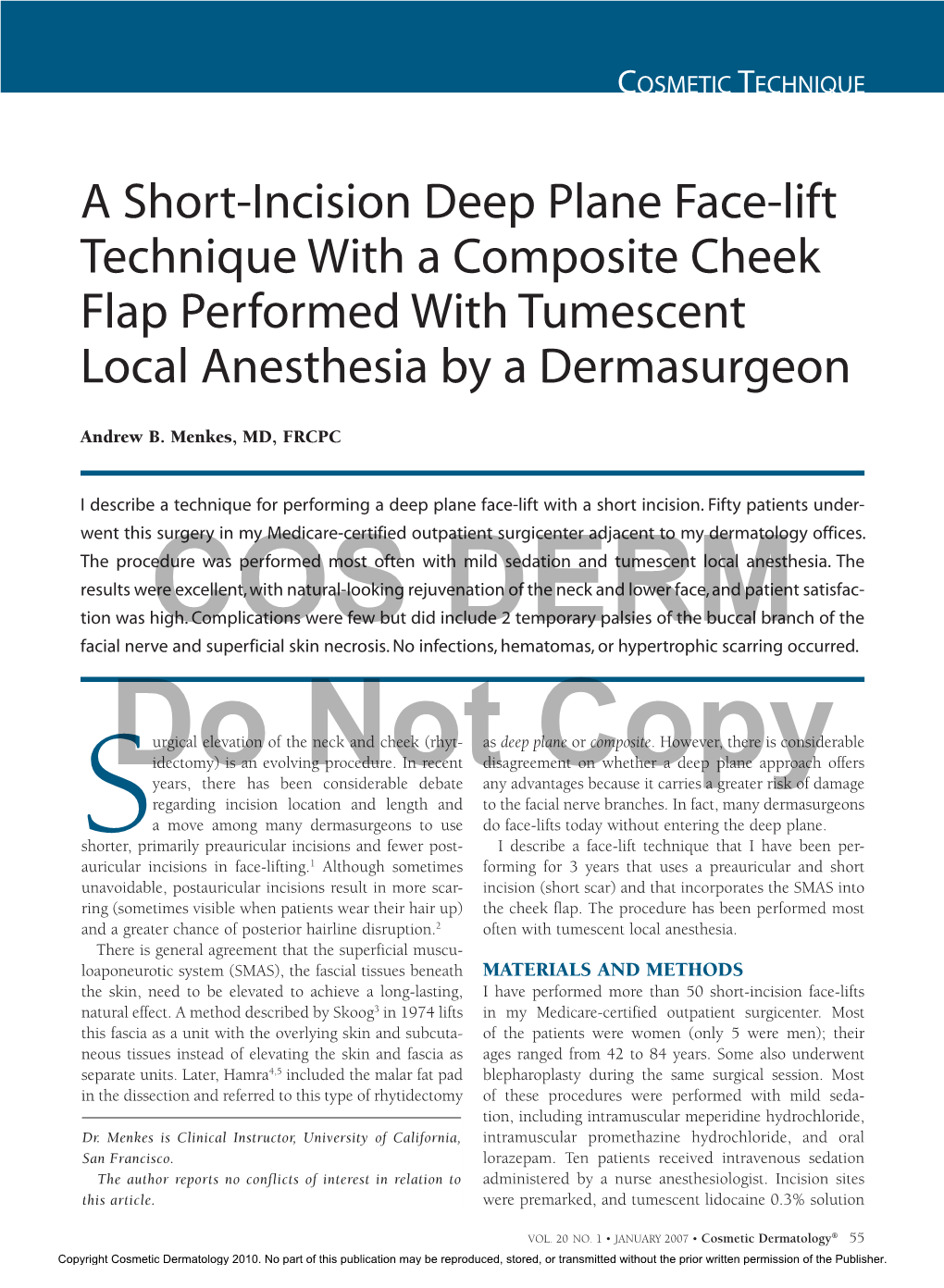 A Short-Incision Deep Plane Face-Lift Technique with a Composite Cheek Flap Performed with Tumescent Local Anesthesia by a Dermasurgeon