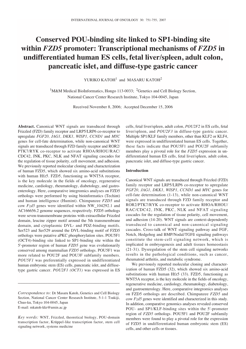 Transcriptional Mechanisms of FZD5 in Undifferentiated Human ES Cells, Fetal Liver/Spleen, Adult Colon, Pancreatic Islet, and Diffuse-Type Gastric Cancer