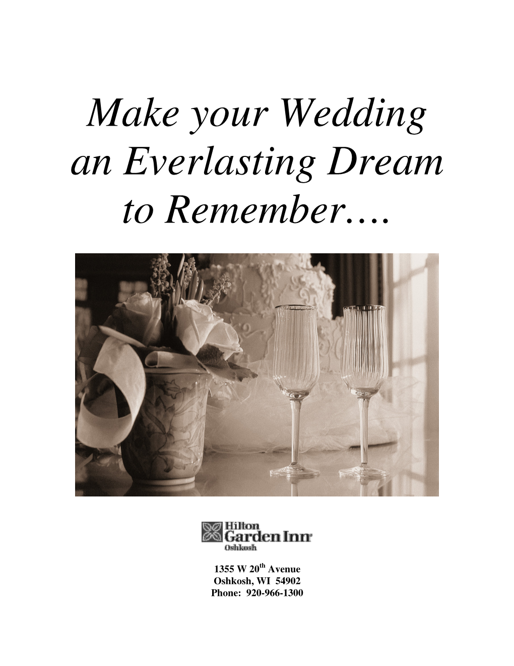 Make Your Wedding an Everlasting Dream to Remember…