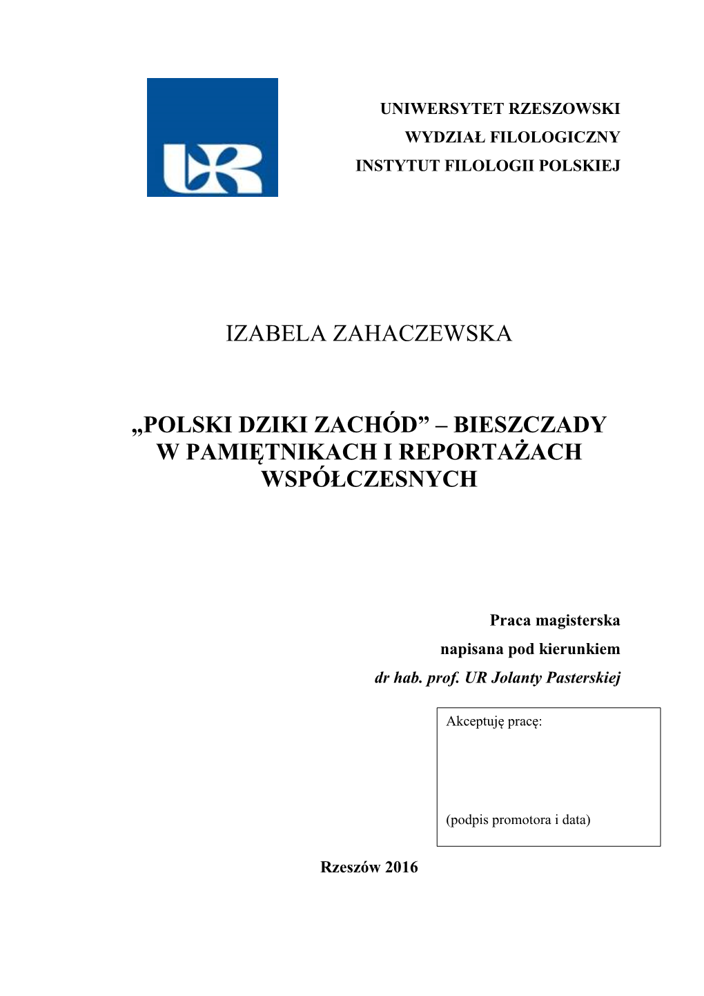 Uniwersytet Rzeszowski Wydział Filologiczny Instytut Filologii Polskiej