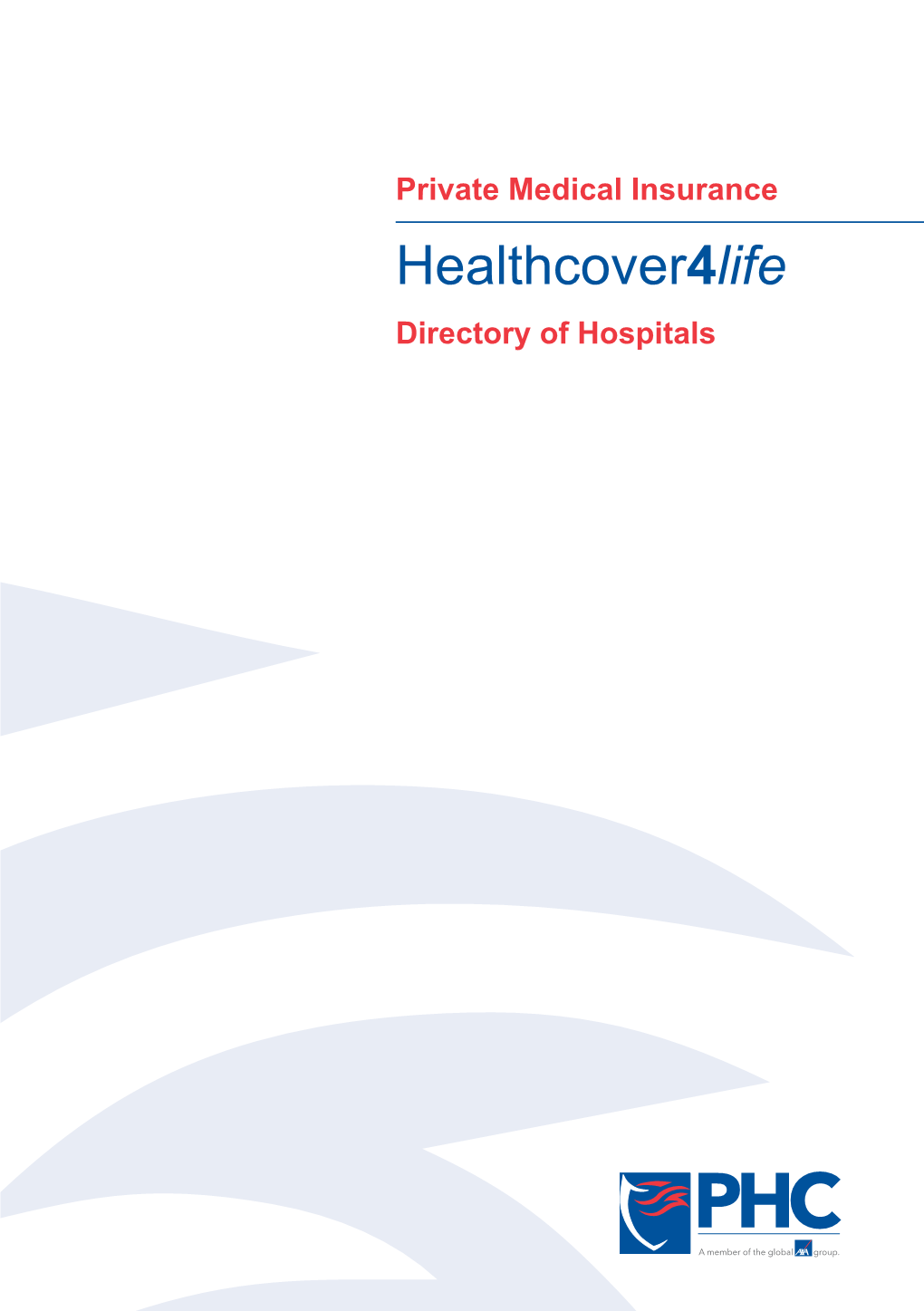 Healthcover4life Directory of Hospitals Contents