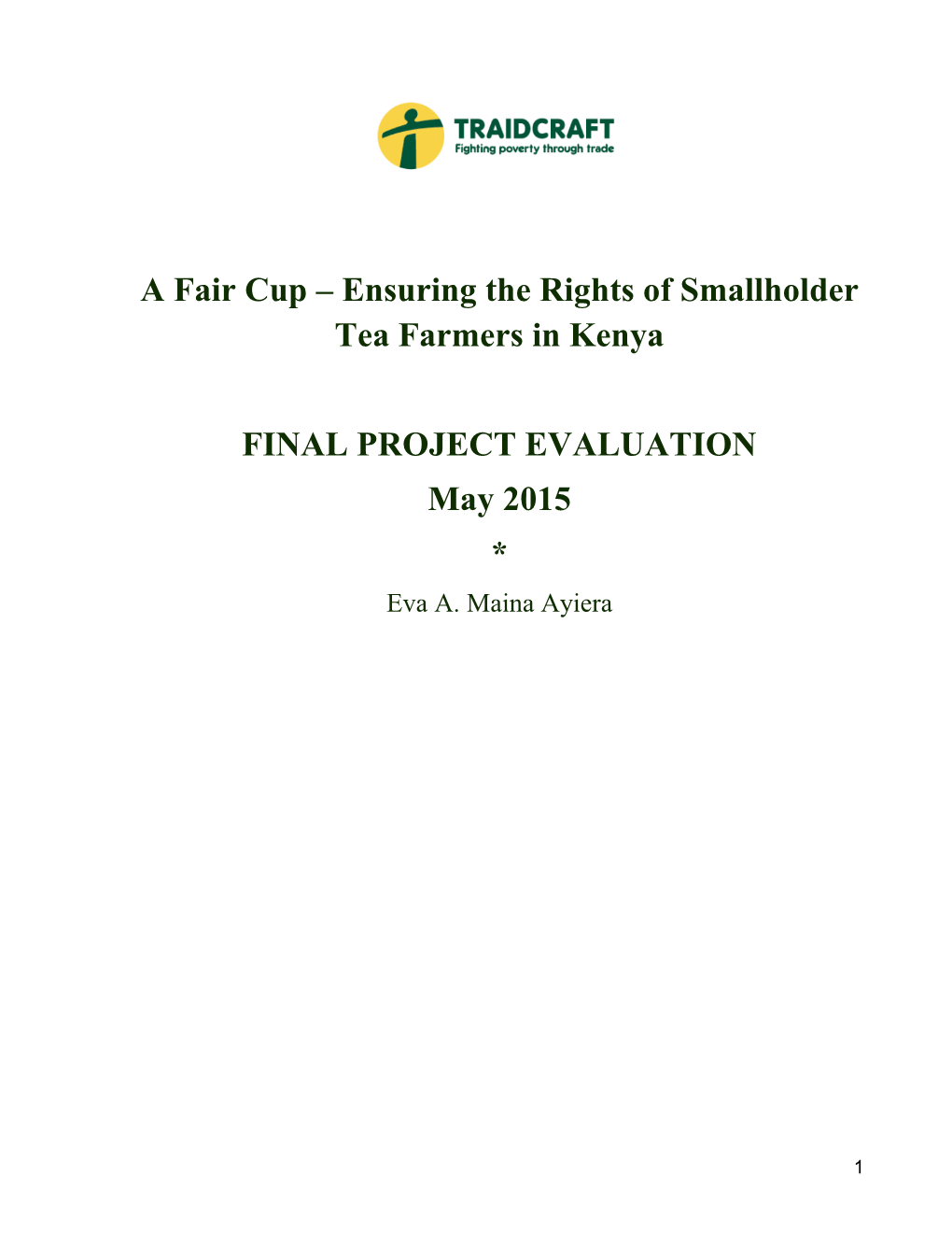 A Fair Cup – Ensuring the Rights of Smallholder Tea Farmers in Kenya