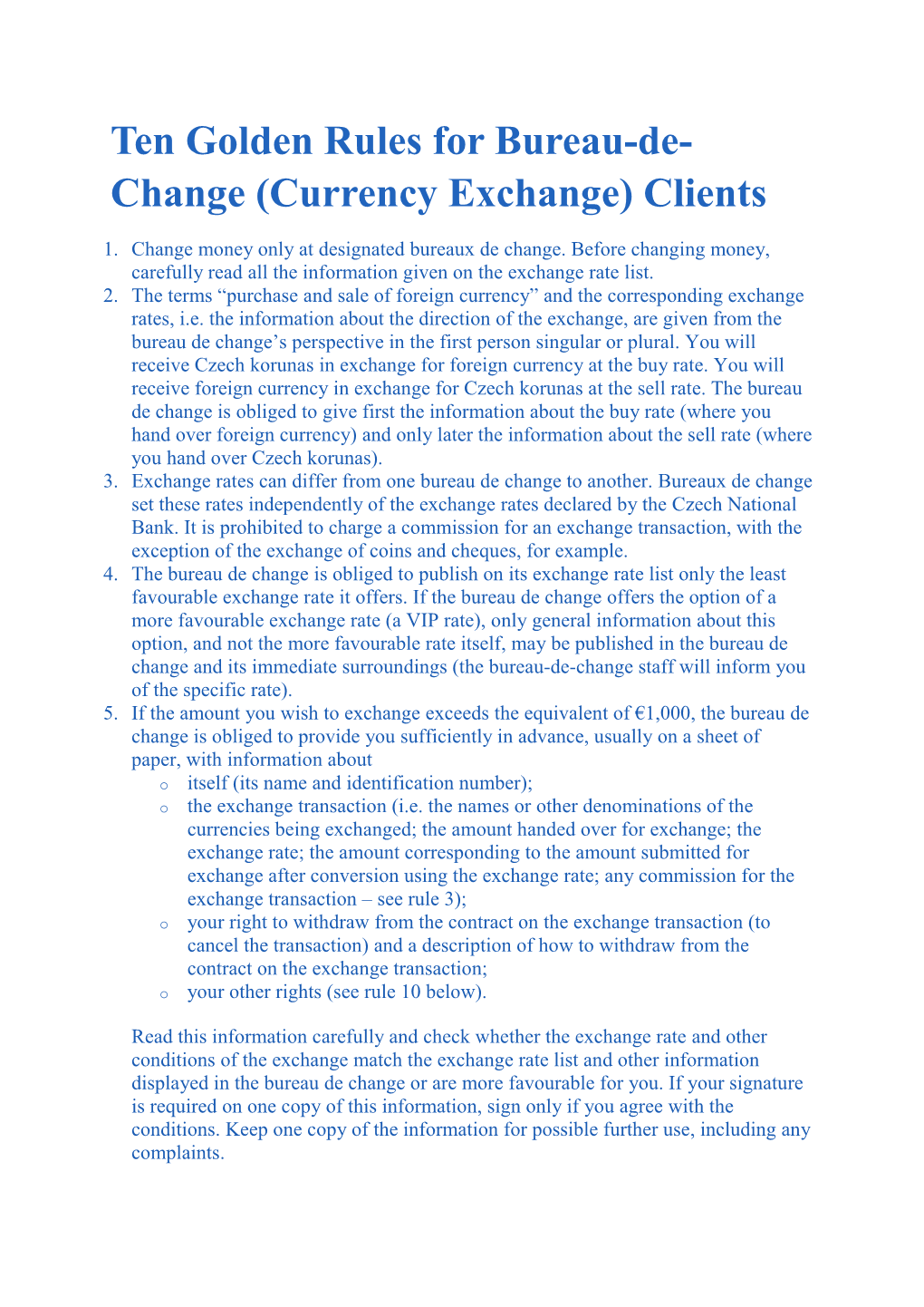 Ten Golden Rules for Bureau-De- Change (Currency Exchange) Clients