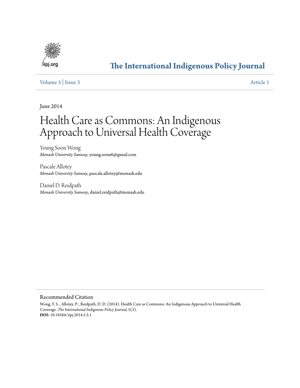 Health Care As Commons: an Indigenous Approach to Universal Health Coverage Young Soon Wong Monash University Sunway, Young.Soon6@Gmail.Com