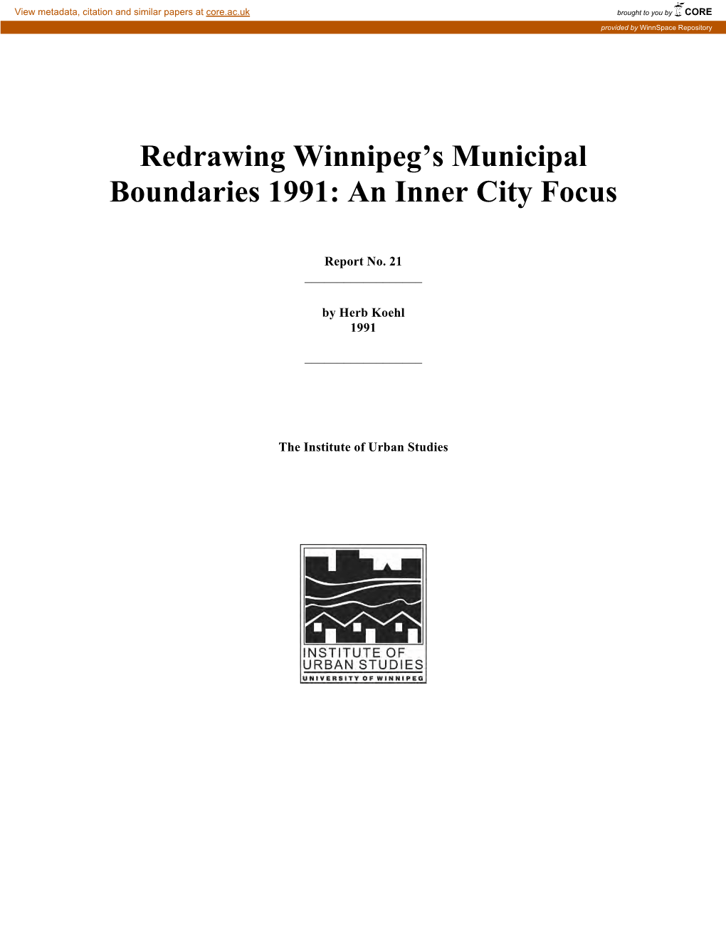 Redrawing Winnipeg's Municipal Boundaries 1991: an Inner City Focus