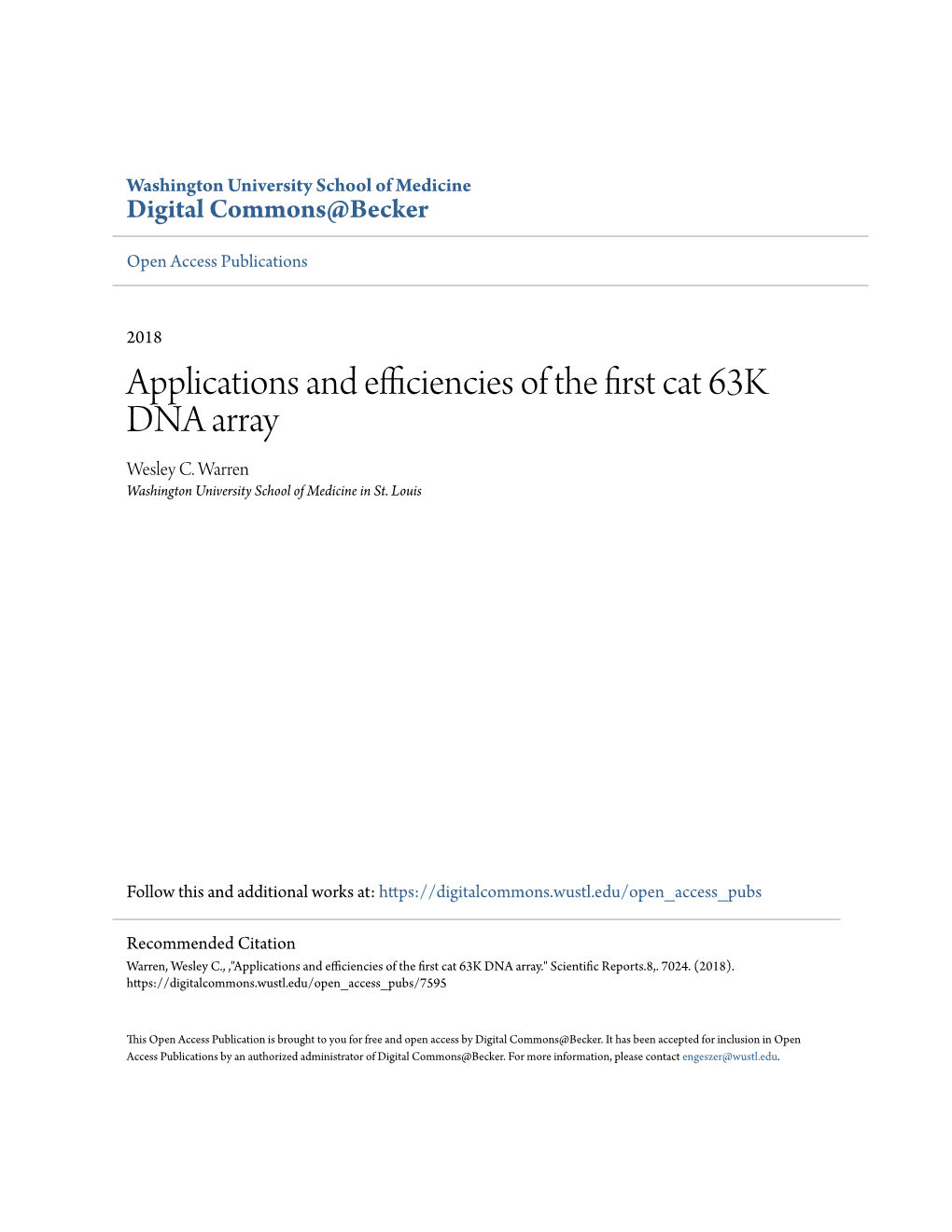 Applications and Efficiencies of the First Cat 63K DNA Array Wesley C