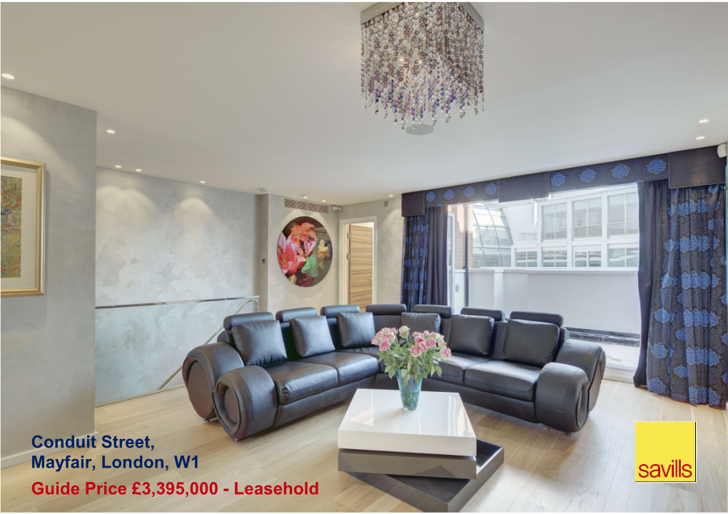 Conduit Street, Mayfair, London, W1 Guide Price £3,395,000