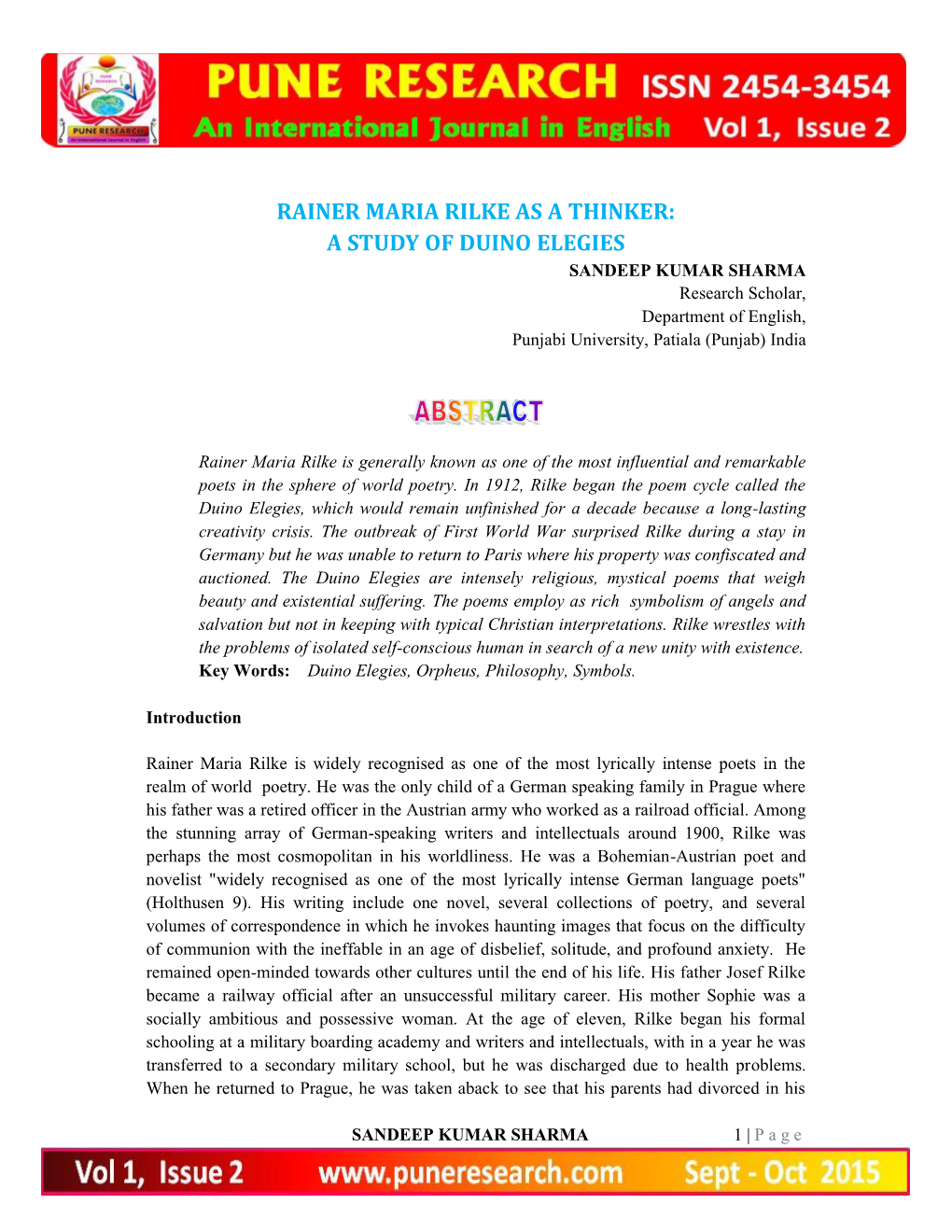 RAINER MARIA RILKE AS a THINKER: a STUDY of DUINO ELEGIES SANDEEP KUMAR SHARMA Research Scholar, Department of English, Punjabi University, Patiala (Punjab) India