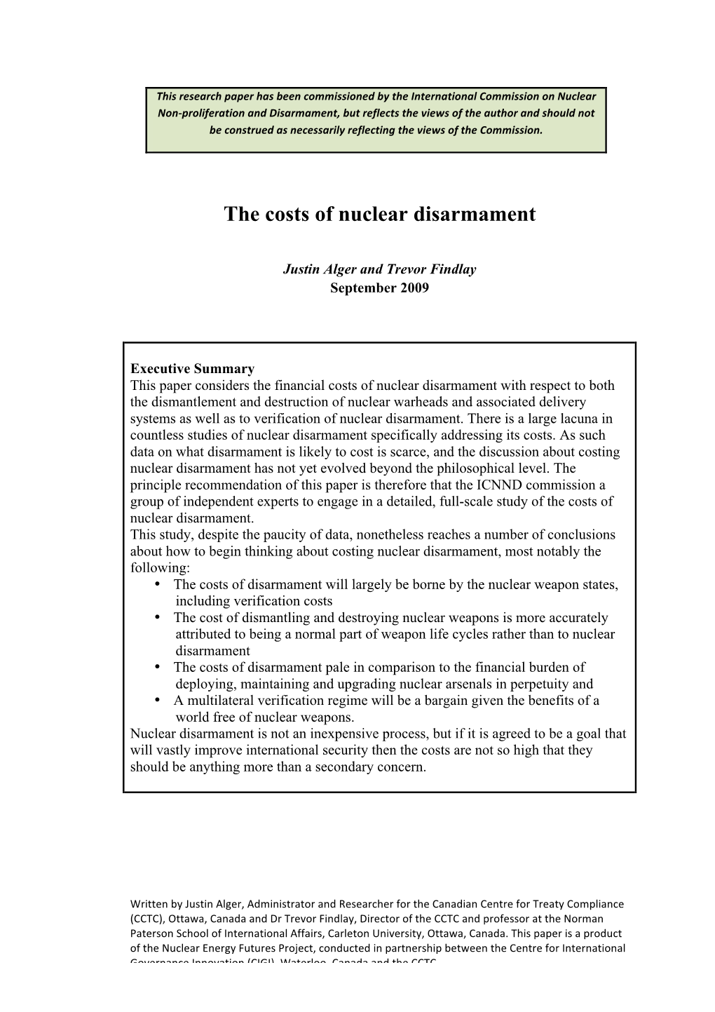 The Costs of Nuclear Disarmament