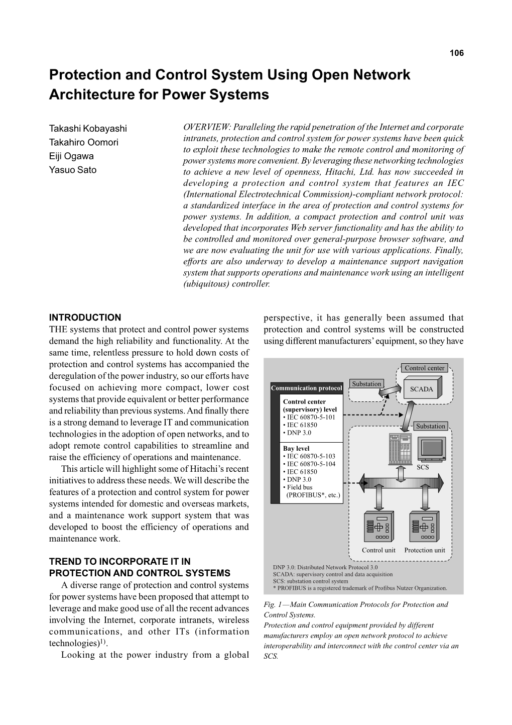 Protection and Control System Using Open Network Architecture for Power Systems 106 Protection and Control System Using Open Network Architecture for Power Systems