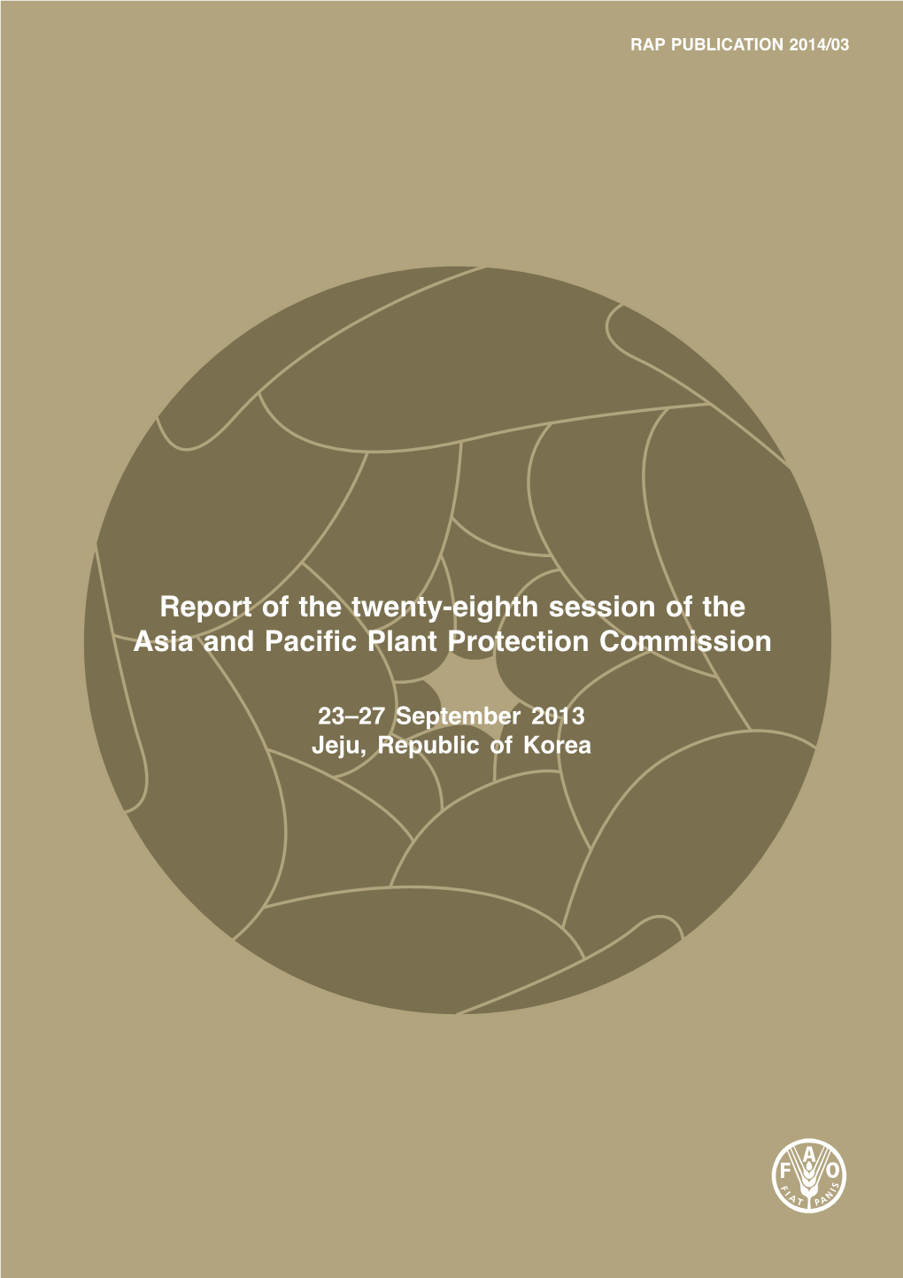 Report of the Twenty-Eighth Session of the Asia and Pacific Plant Protection Commission