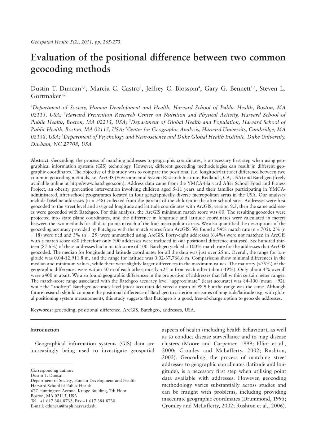 Evaluation of the Positional Difference Between Two Common Geocoding Methods