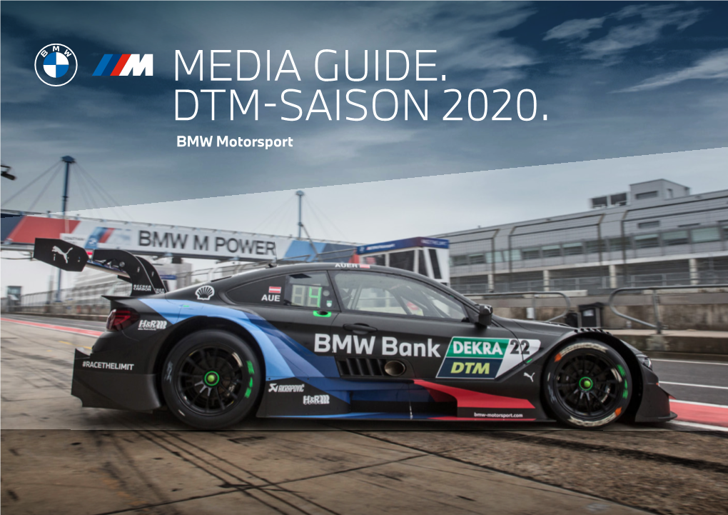 MEDIA GUIDE. DTM-SAISON 2020. BMW Motorsport VORWORT