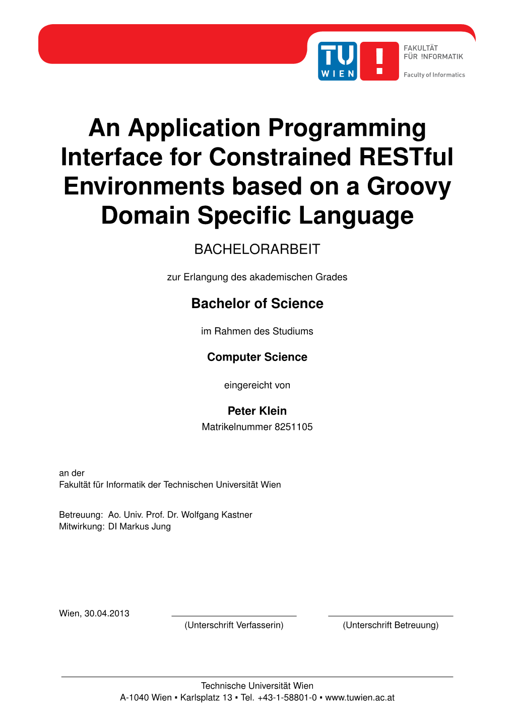 An Application Programming Interface for Constrained Restful Environments Based on a Groovy Domain Speciﬁc Language