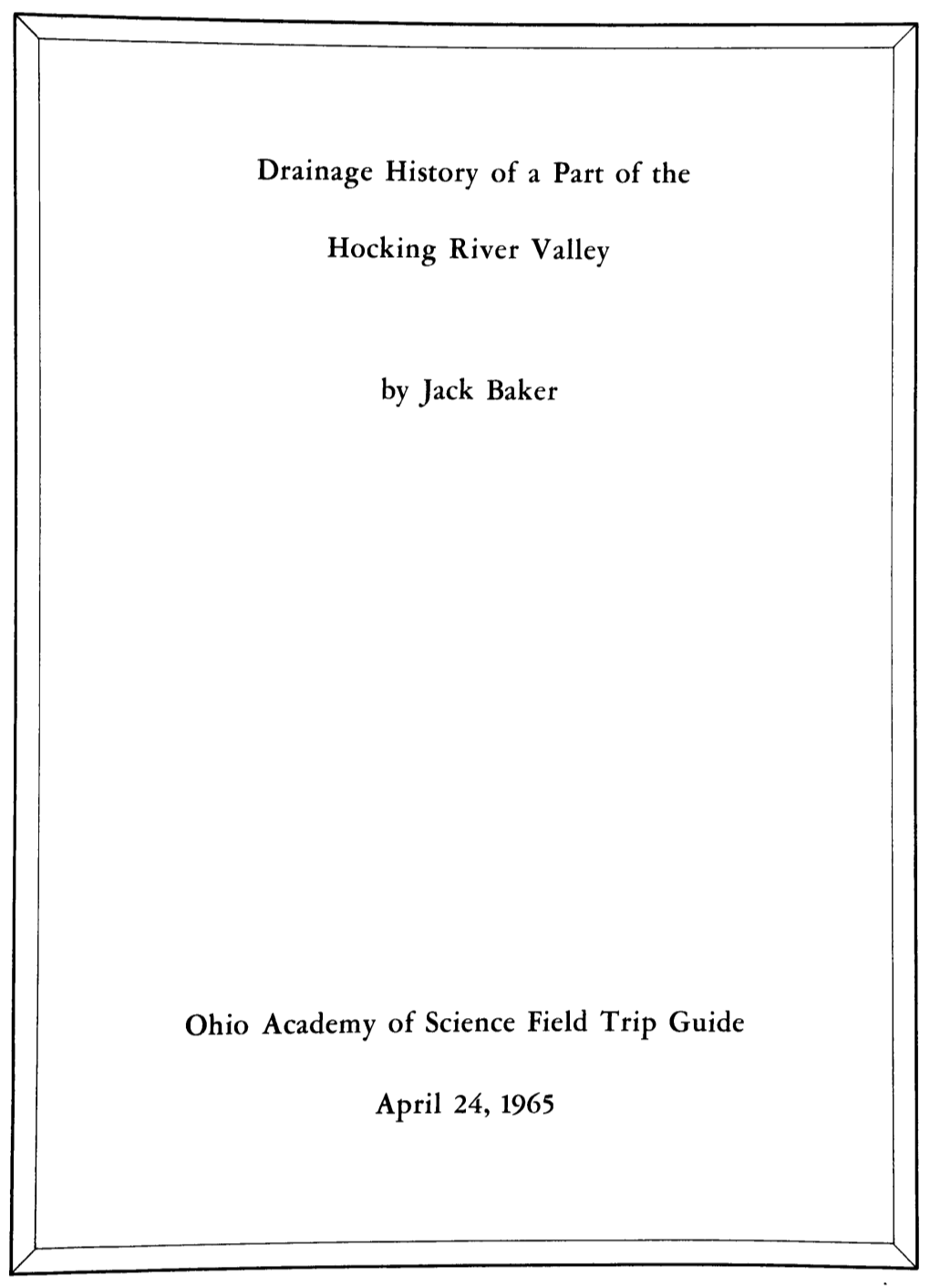 Drainage History of a Part of the Hocking River Valley by Jack Baker