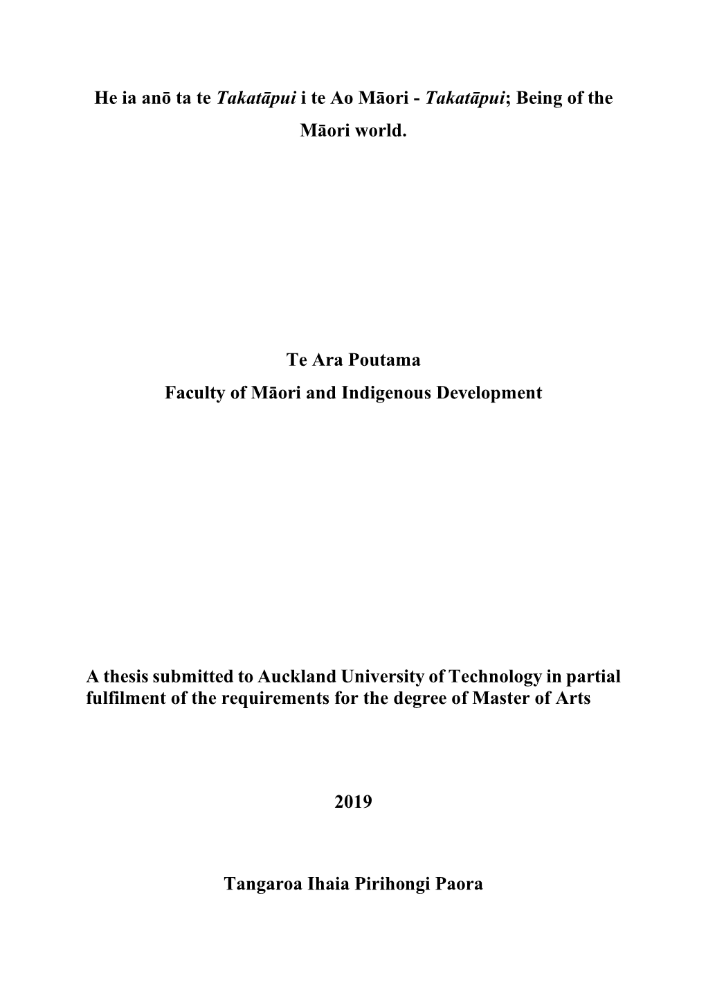 He Ia Anō Ta Te Takatāpui I Te Ao Māori - Takatāpui; Being of the Māori World