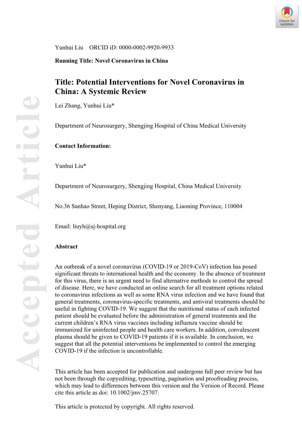 Potential Interventions for Novel Coronavirus in China