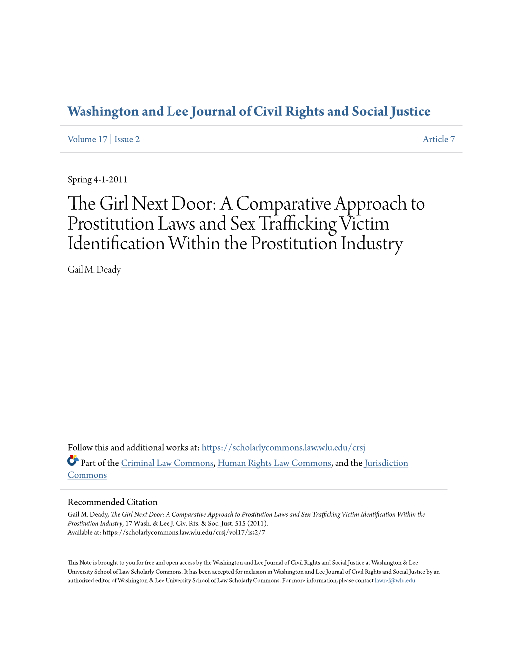 A Comparative Approach to Prostitution Laws and Sex Trafficking Victim Identification Within the Prostitution Industry Gail M