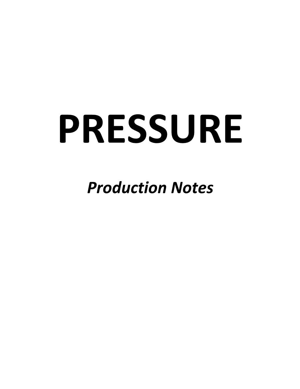 Production Notes