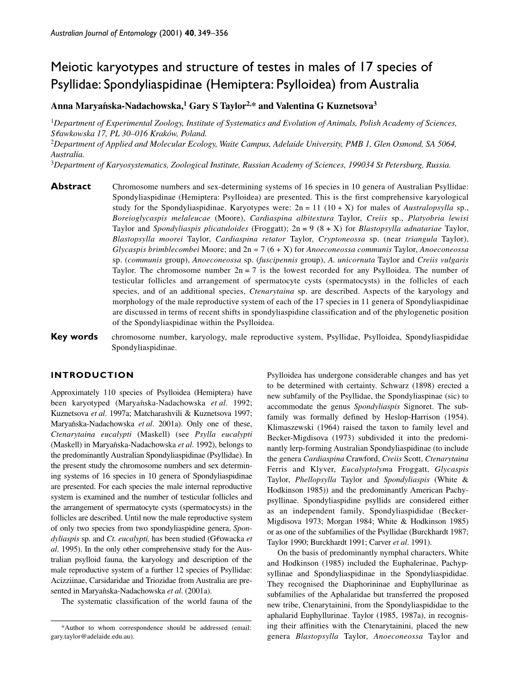 Meiotic Karyotypes and Structure of Testes in Males of 17 Species Of