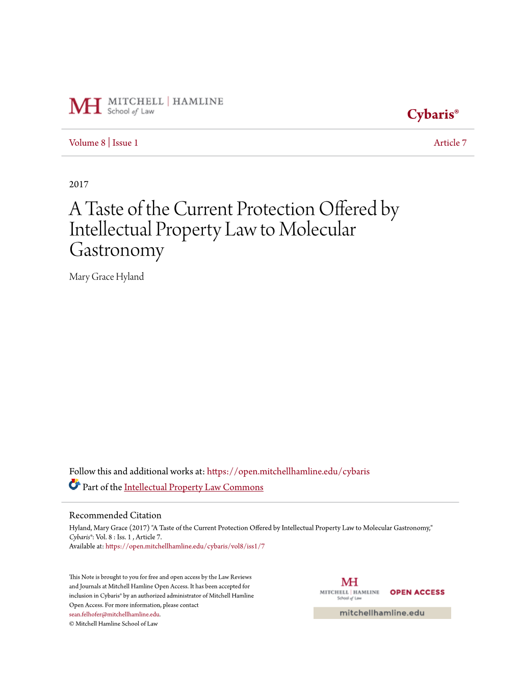 A Taste of the Current Protection Offered by Intellectual Property Law to Molecular Gastronomy Mary Grace Hyland