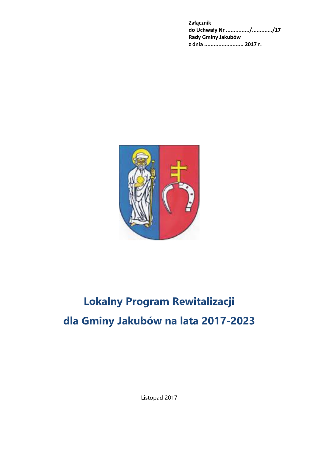 Lokalny Program Rewitalizacji Dla Gminy Jakubów Na Lata 2017-2023