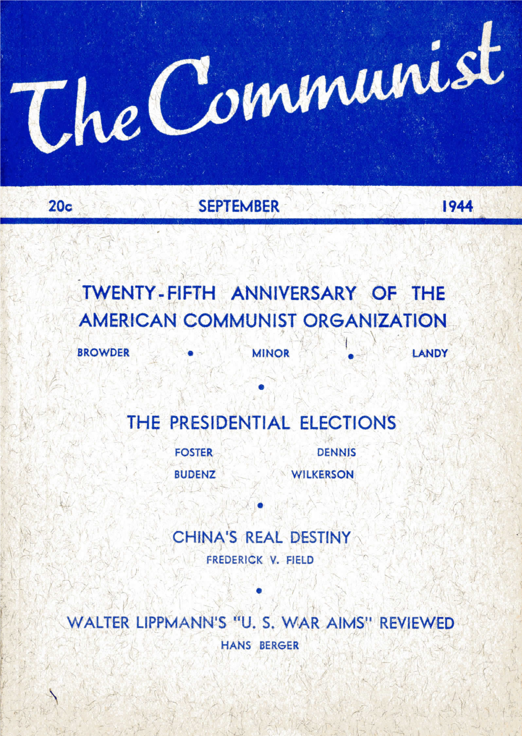 Nyenty-F IFTH ANNIVERSARY of the AMERICAN COMMUNIST