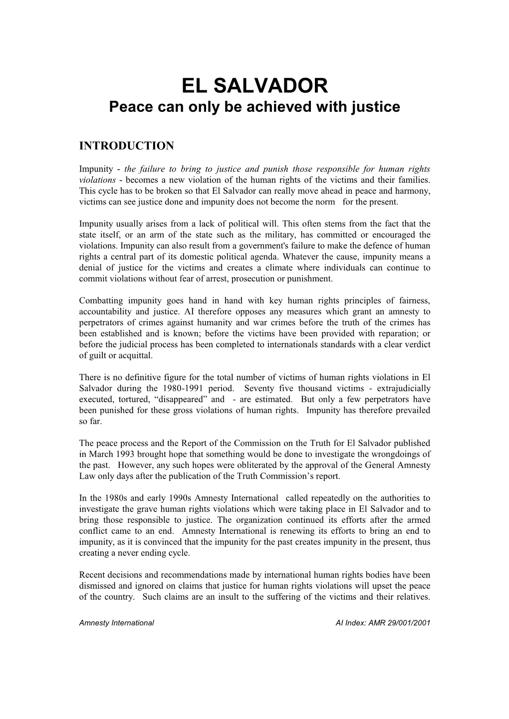 EL SALVADOR Peace Can Only Be Achieved with Justice