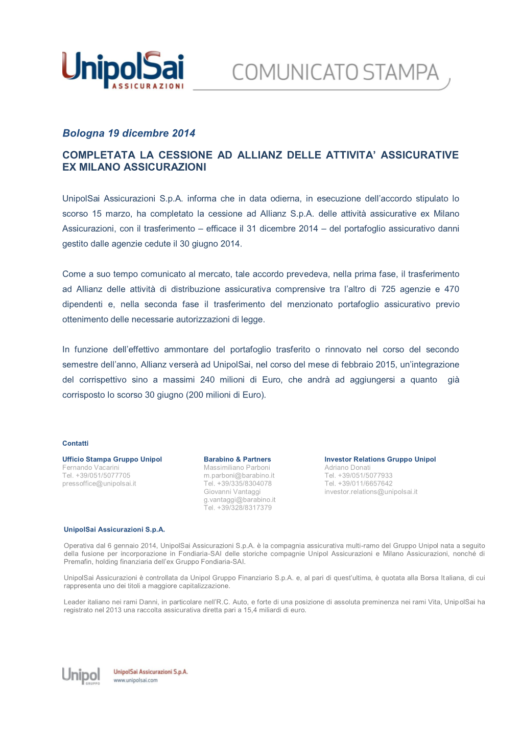 Completata La Cessione Ad Allianz Delle Attivita' Assicurative Ex Milano