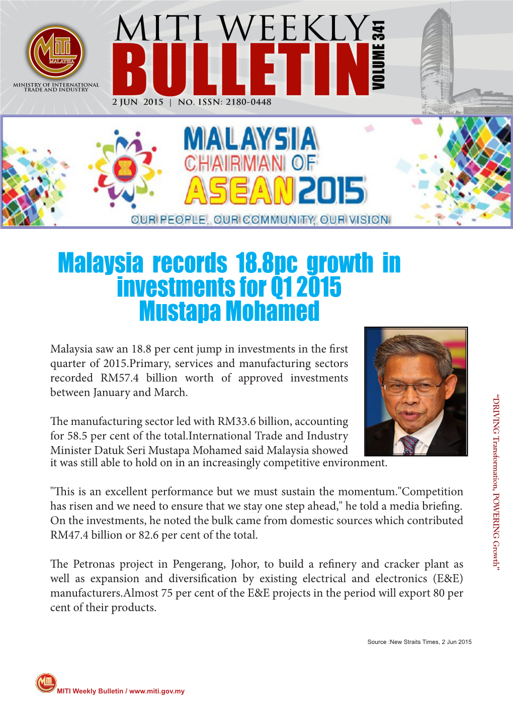 Malaysia Records 18.8Pc Growth in Investments for Q1 2015 Mustapa Mohamed