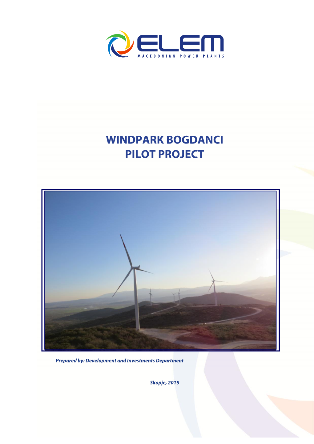 Windpark Bogdanci Pilot Project