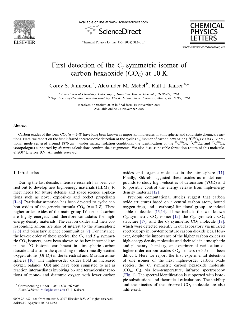 First Detection of the Cs Symmetric Isomer of Carbon Hexaoxide (CO6)At10k