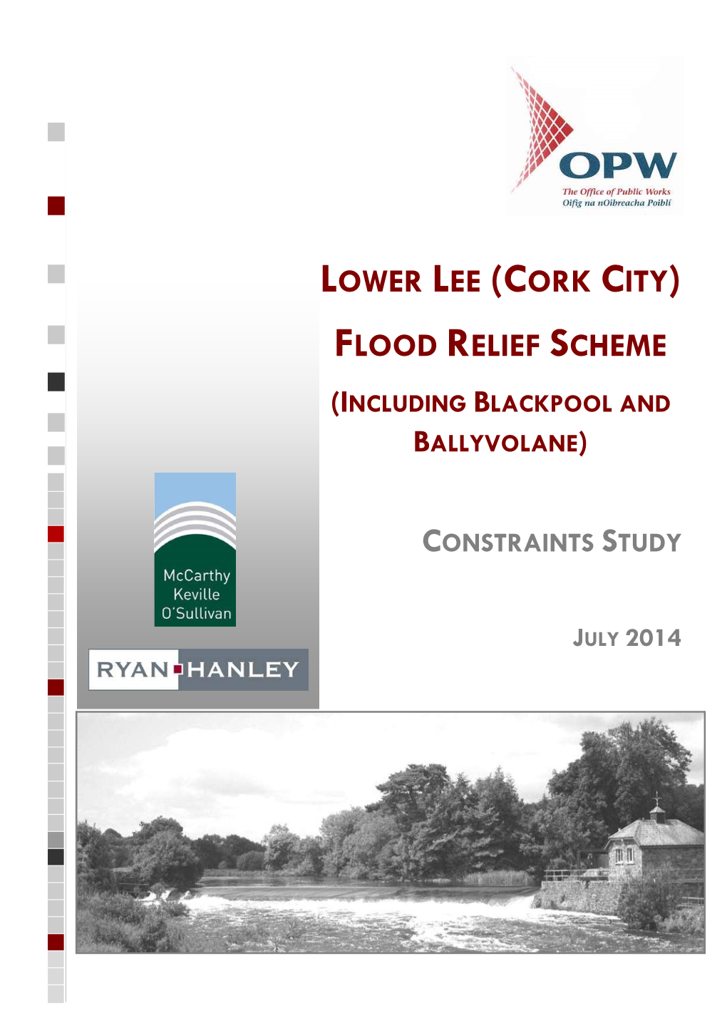 Lower Lee (Cork City) Flood Relief Scheme (Including Blackpool and Ballyvolane)