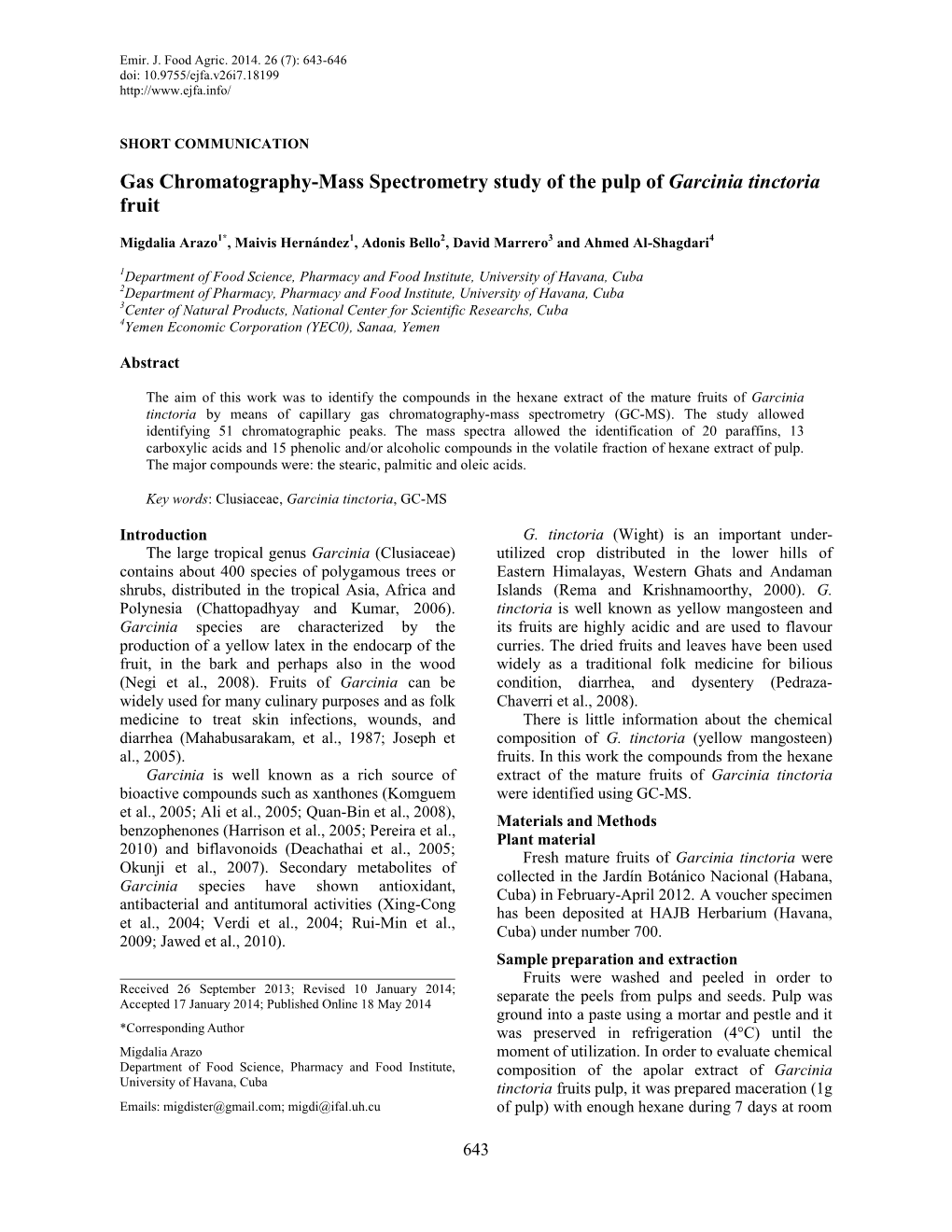 Gas Chromatography-Mass Spectrometry Study of the Pulp of Garcinia Tinctoria Fruit