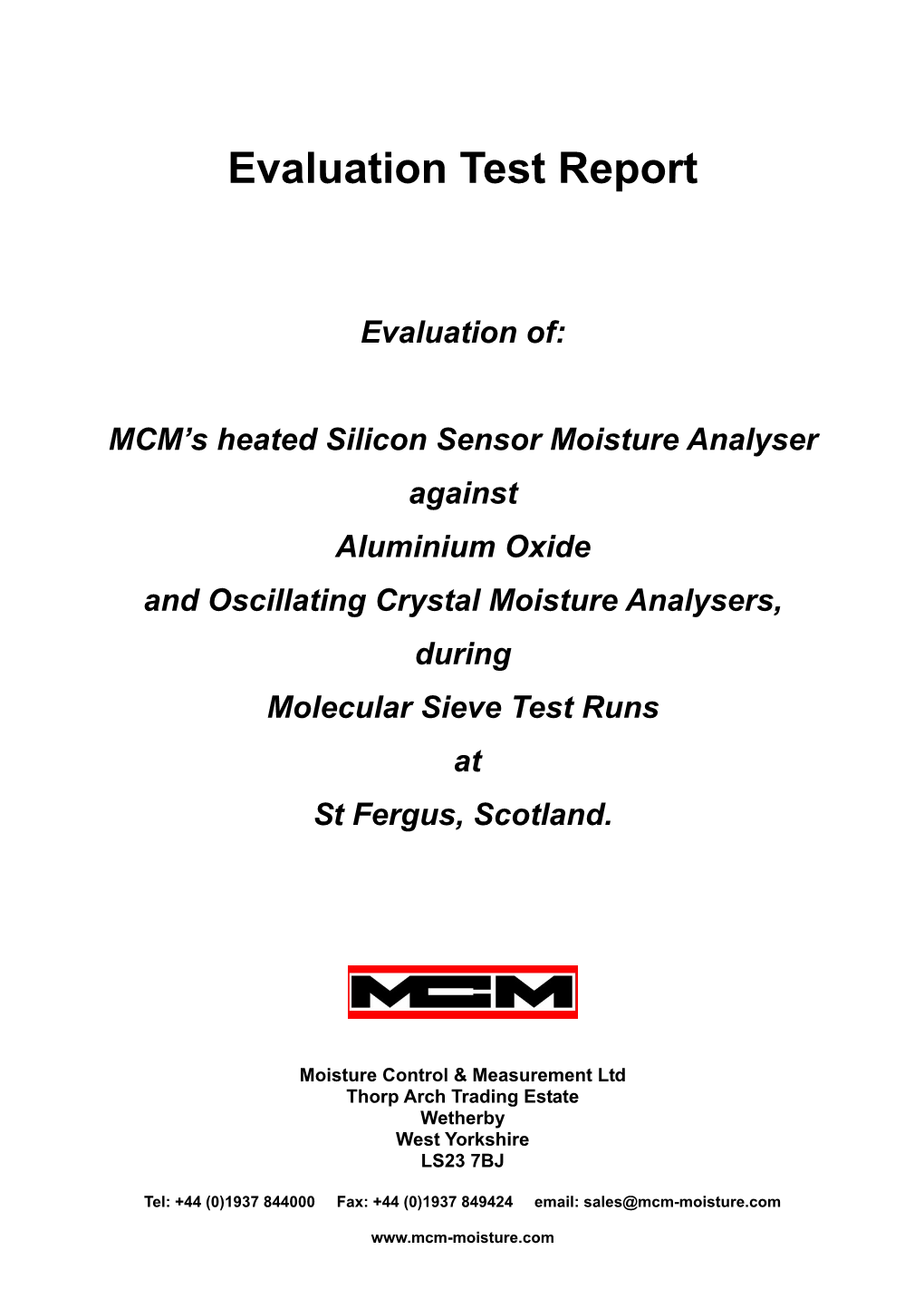Evaluation of a Heated Silicon Sensor Moisture Analyser Against