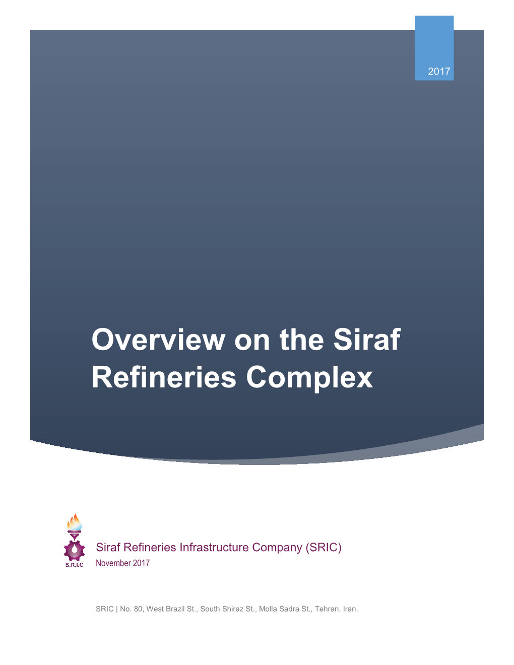 Overview on the Siraf Refineries Complex