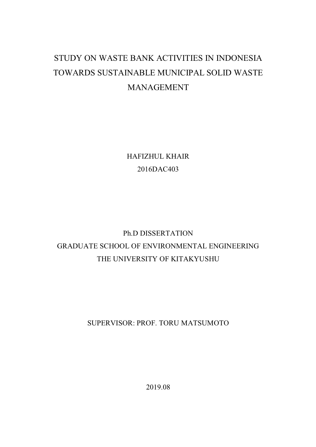 Study on Waste Bank Activities in Indonesia Towards Sustainable Municipal Solid Waste Management