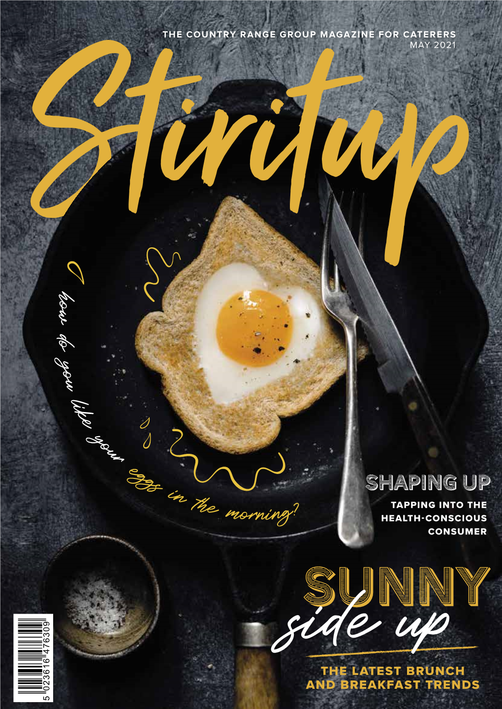 Sunny and BREAKFASTAND TRENDS the LATEST BRUNCH BRUNCH LATEST the Shaping up HEALTH-CONSCIOUS TAPPING INTO the INTO TAPPING MAY 2021 CONSUMER