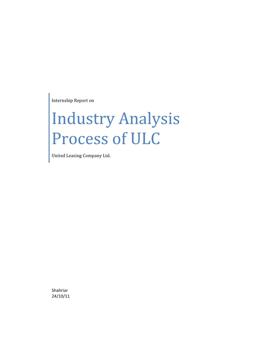 Industry Analysis Process of ULC