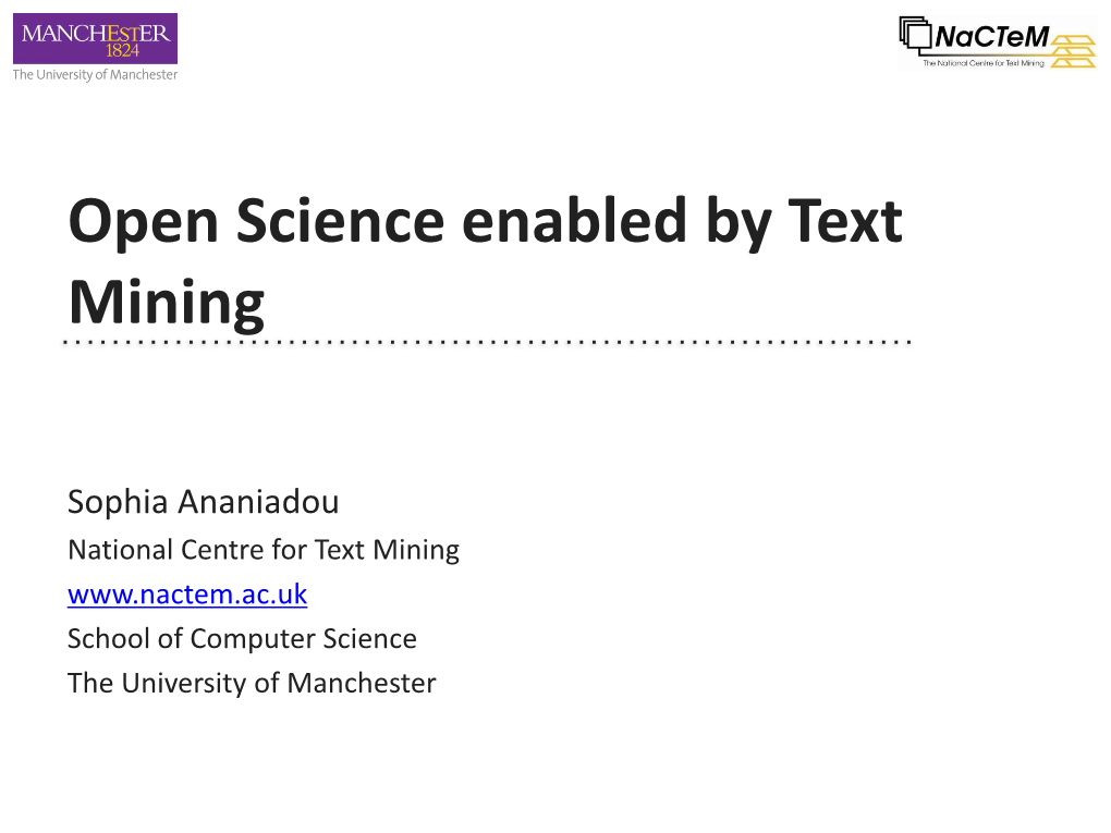 Open Science Enabled by Text Mining